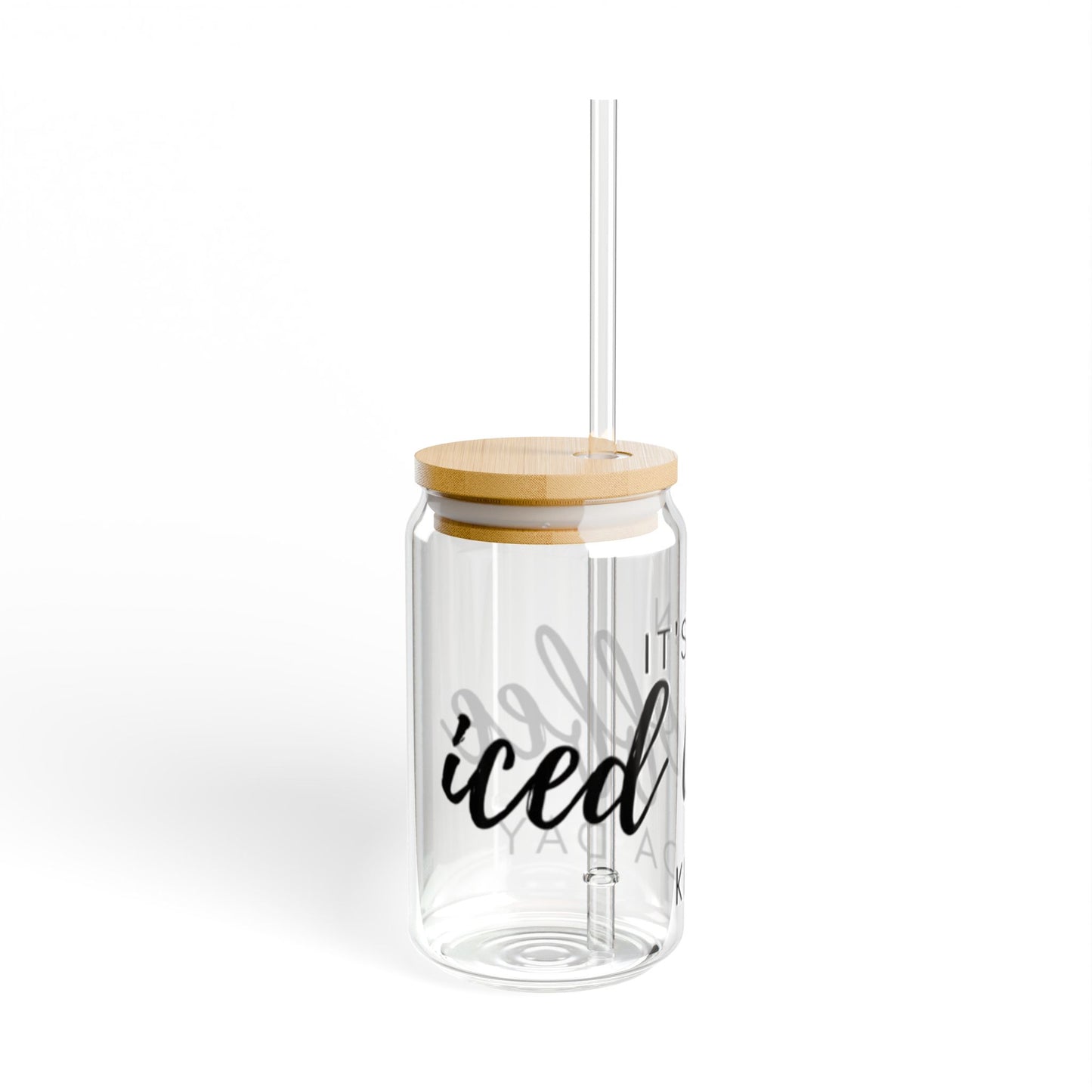 Ice Coffee Kinda Day, Sipper Glass, 16oz