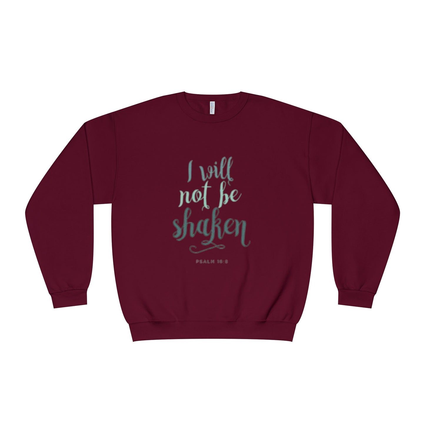 I will not be shaken Sweatshirt