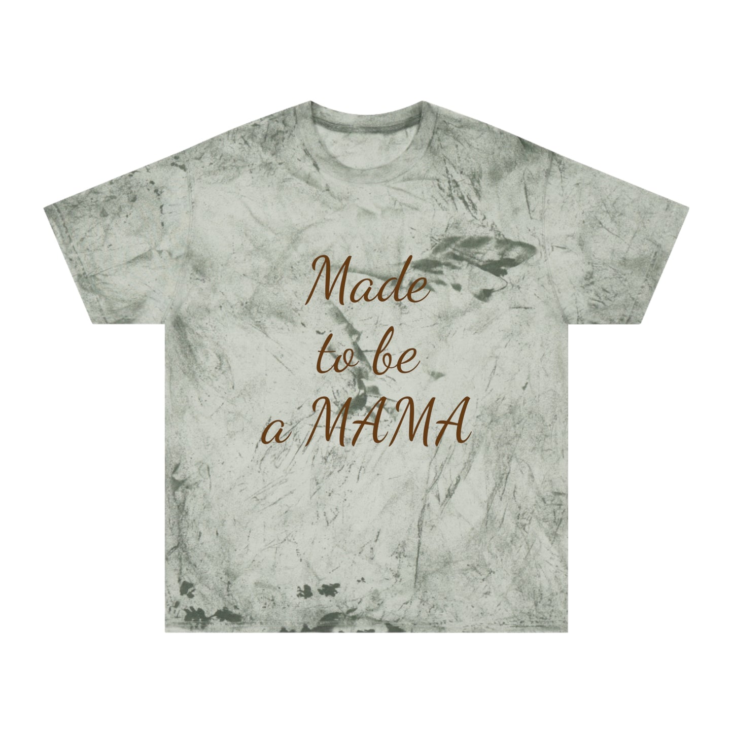 "Made to be a MAMA" T-Shirt