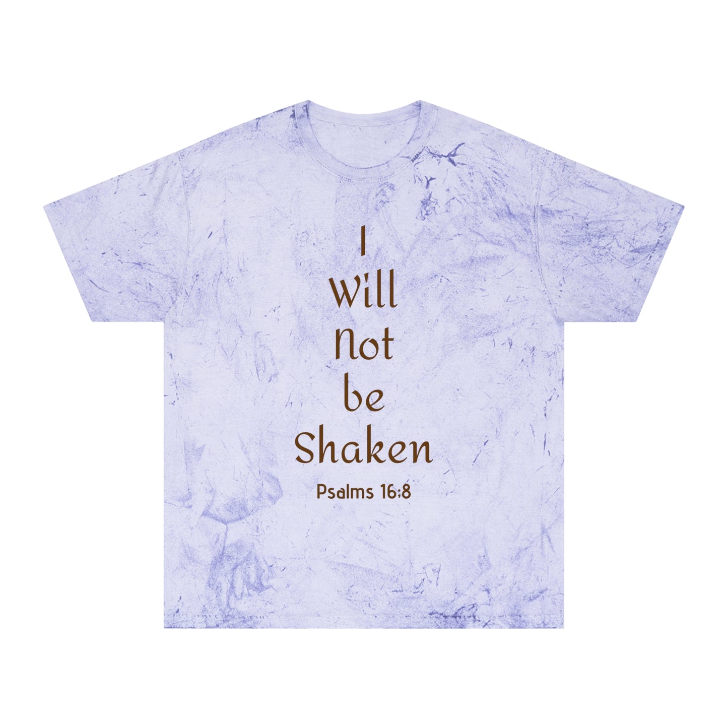 I will not be shaken T-Shirt