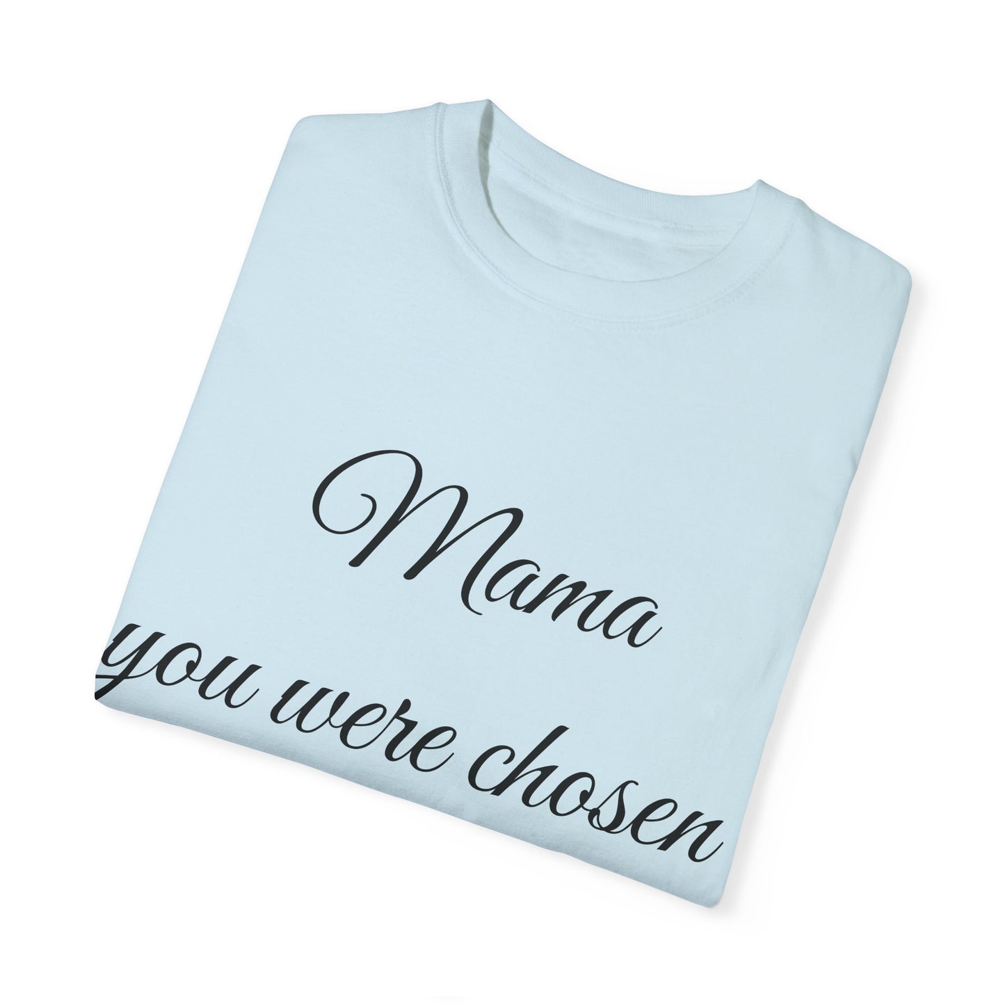 Chosen T’s by comfort colors