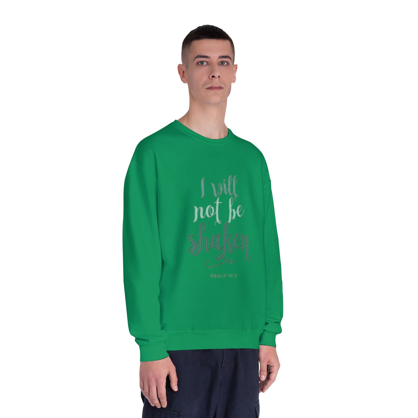 I will not be shaken Sweatshirt