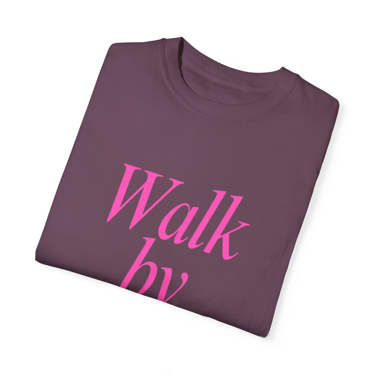 RB Walk By Faith T’s by comfort colors