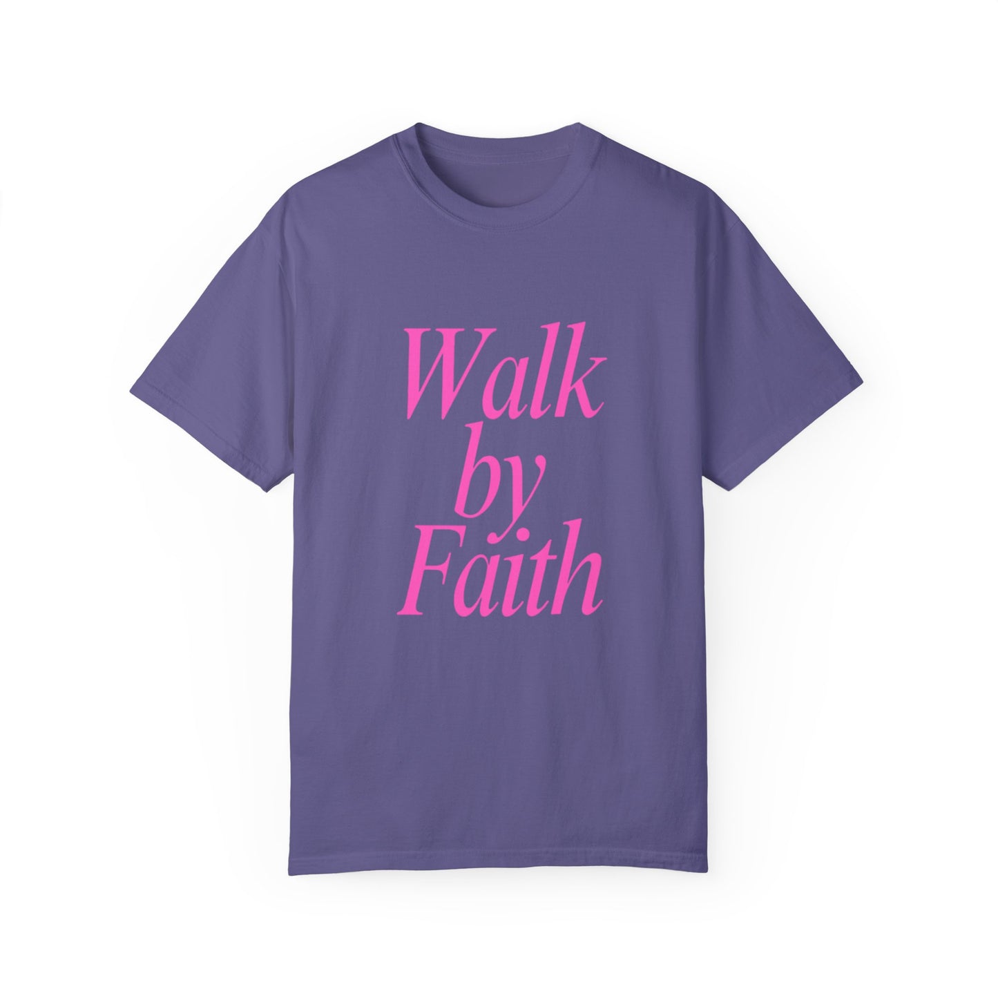 RB Walk By Faith T’s by comfort colors